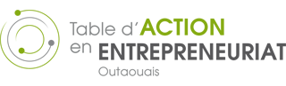 Table d'action en entrepreneuriat Outaouais